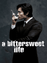 A Bittersweet Life (Tam + Tel + Hin + Kor) A Bittersweet Life (Tam + Tel + Hin + Kor)