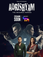 Adrishyam The Invisible Heroes S01 E01-10 (Hindi) 