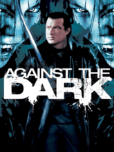 Against The Dark (Tam + Hin + Eng) 