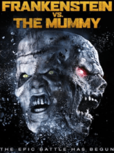 Frankenstein vs. the Mummy (Tam + Eng) 