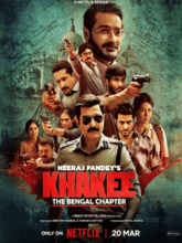 Khakee: The Bengal Chapter S01 EP01-07 (Hindi) 