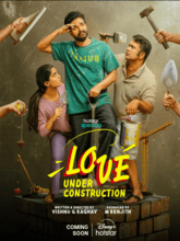 Love Under Construction S01 EP01-06 (Tam + Tel + Hin + Mal + Kan) 