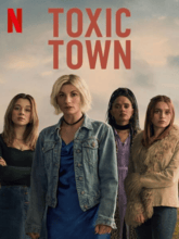 Toxic Town S01 EP01-04 (Hin + Eng) 